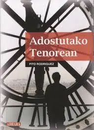 Adostutako Tenorean (Euskera)