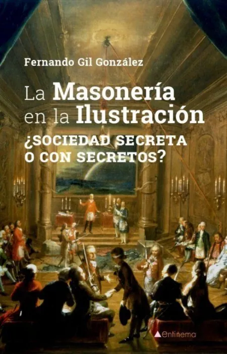 La Masoneria en la Ilustracion