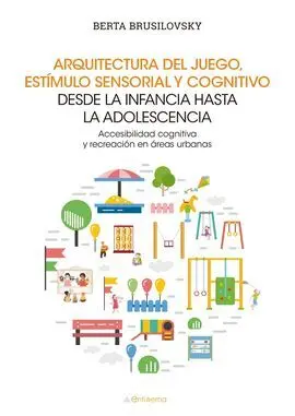 Arquitectura del Juego Estimulo Sensorial y Cognitivo