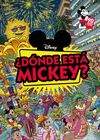 MICKEY MOUSE. ¿DONDE ESTA MICKEY?