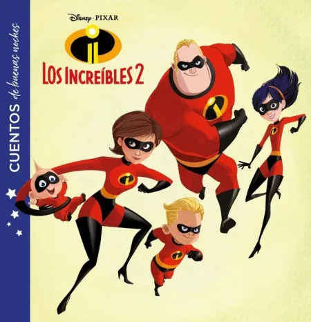 Los Increíbles 2. Cuentos de Buenas Noches