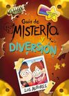 GRAVITY FALLS. GUIA DE MISTERIO Y DIVERSION