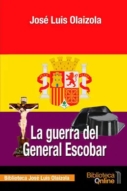 La Guerra del General Escobar