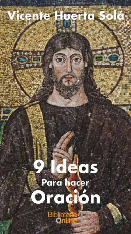 9 Ideas para Hacer Oracion