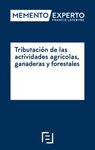 MEMENTO EXPERTO TRIBUTACIÓN DE LAS ACTIVIDADES AGRÍCOLAS, GANADERAS Y FORESTALES