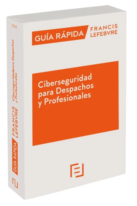 Guía Rápida Ciberseguridad para Despachos y Profesionales