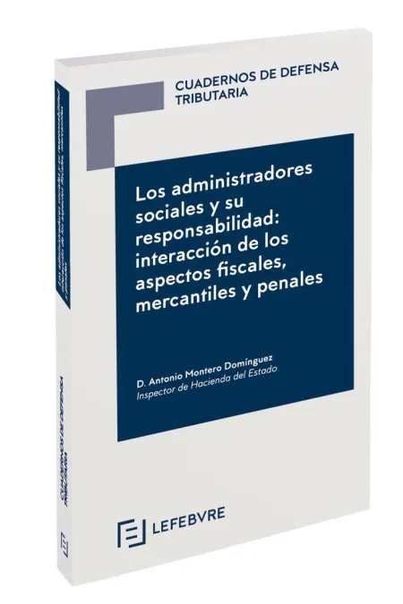 Los Administradores Sociales y Su Responsabilidad: Interacción de los Aspectos F