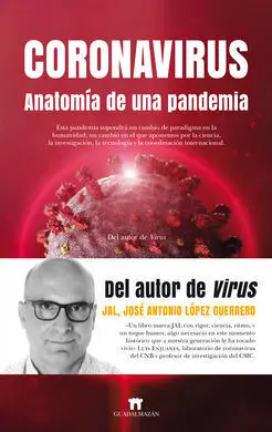 Coronavirus. Anatomía de una Pandemia