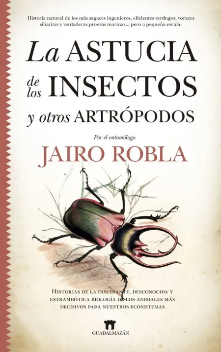 Astucia de los Insectos y Otros Artrópodos, la