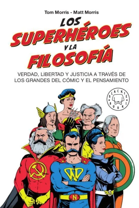 Superhéroes y la Filosofía, los