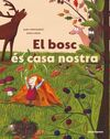 BOSC ES CASA NOSTRA, EL