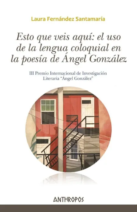 Esto que Veis Aqui el Uso de la Lengua Coloquial e