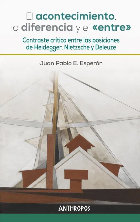 El Acontecimiento, la Diferencia y el «Entre»