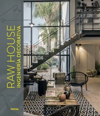 Raw House. Ingenierii a Decorativa