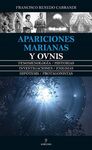 APARICIONES MARIANAS Y OBJETOS VOLADORES NO IDENTIFICADOS