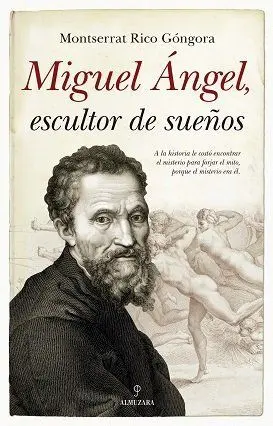 Miguel Ángel, Escultor de Sueños