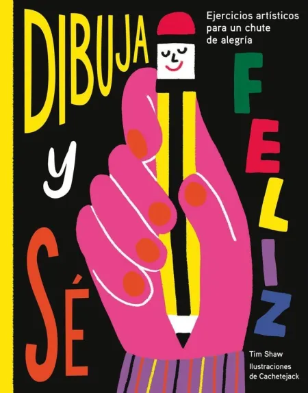 Dibuja y se Feliz