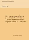 UN CUERPO PLENO. CRISTO Y LA PERSONALIDAD CORPORATIVA EN LA ESCRITURA