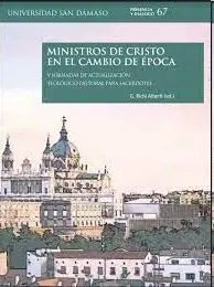 Ministros de Cristo en el Cambio de Epoca
