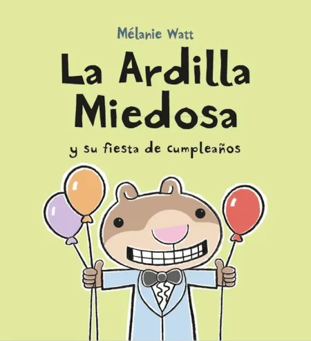 La Ardilla Miedosa y Su Fiesta de Cumpleaños