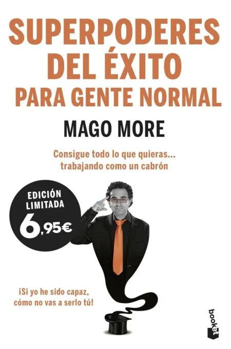 Superpoderes del Éxito para Gente Normal