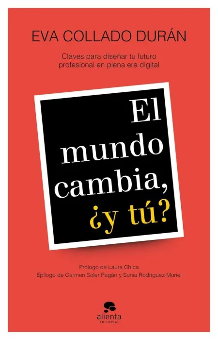 El Mundo Cambia, ¿Y Tu?