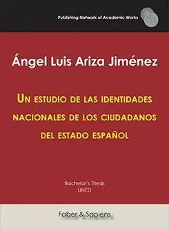 Un Estudio de las Identidades Nacionales de los Ciudadanos del Estado Español