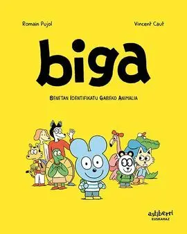 Biga 1. Benetan Identifikatu Gabeko Animalia (Avni = Euskara)