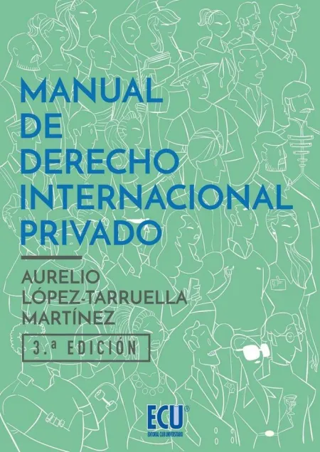 Manual de Derecho Internacional Privado 2018