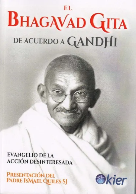 Bhagavad Guita de Acuerdo a Gandhi, el /Evangelio