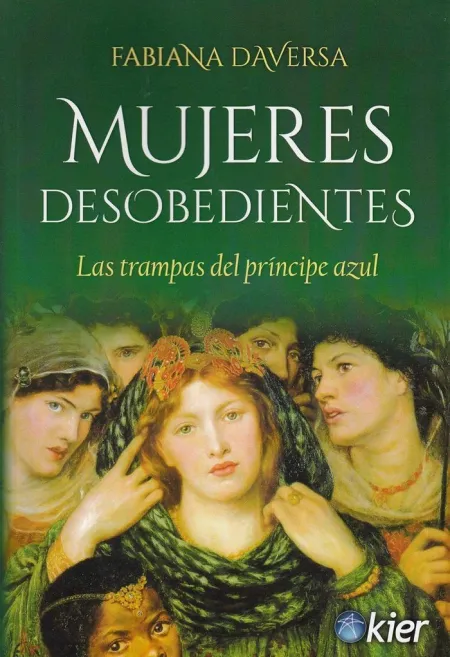Mujeres Desobedientes /Las Trampas del Principe Az