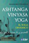 ASHTANGA VINYASA YOGA /EL YOGA DINAMICO