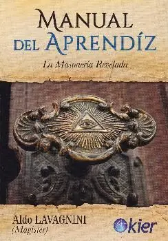 Manual del Aprendiz /La Masonería Revelada
