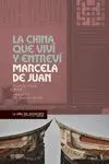 La China que Viví y Entreví