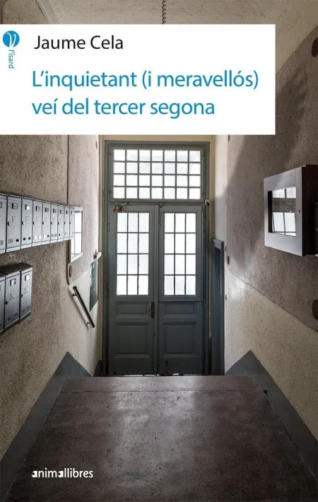 L'inquietant (I Meravellós) Veí del Tercer Segona