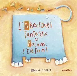 L'abecedari Fantàstic de Potam L'elefant