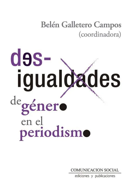 Desigualdades de Género en el Periodismo