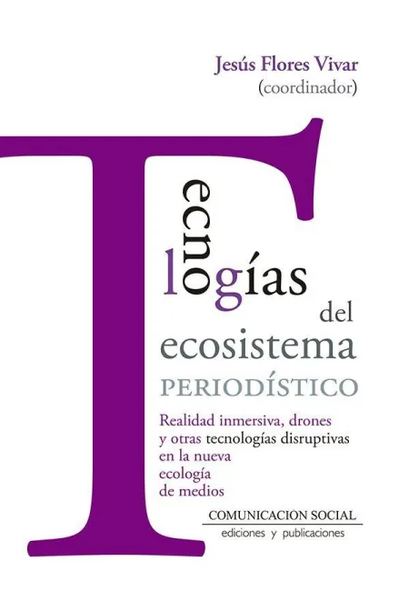 Tecnologias del Ecosistema Periodistico