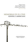MEMORIAS EN EL CINES ESPAÑOL Y AMERICANO