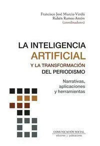 La Inteligencia Artificial y la Transformacion del Periodismo