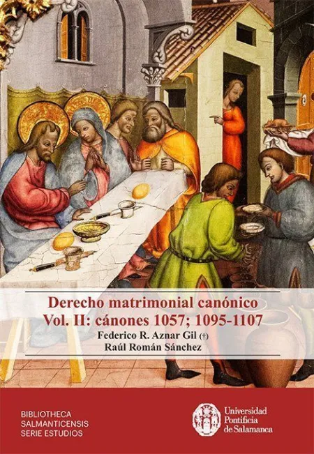 Derecho Matrimonial Canónico. Vol. Ii: Cánones 1057;1095-1107