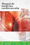 MANUAL DE MEDICINA CARDIOVASCULAR 5ª EDI.