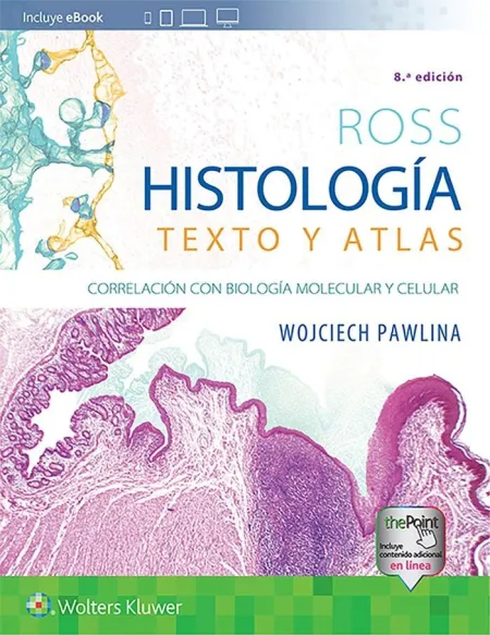 Histologia Texto y Atlas 8ª Ed.