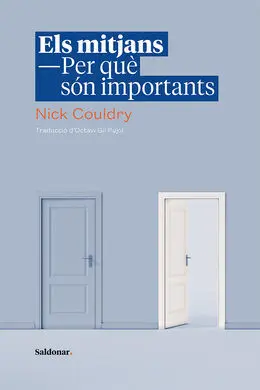 Els Mitjans. Per què Són Importants