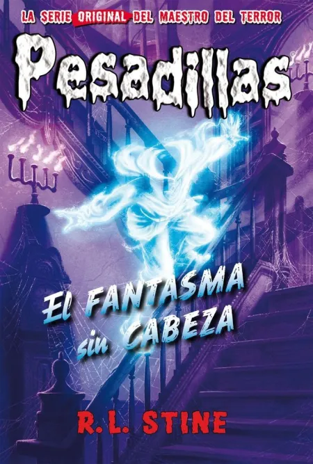 Pesadillas 30 el Fantasma sin Cabeza