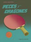 PECES Y DRAGONES