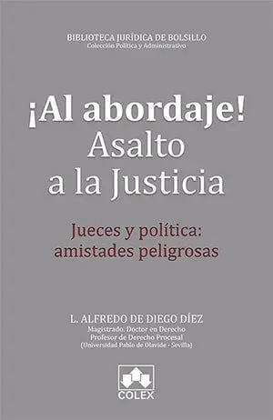 ¡Al Abordaje! Asalto a la Justicia