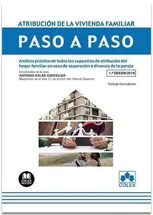 Atribución de la Vivienda Familiar Paso a Paso.