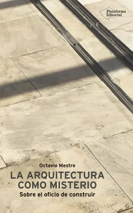 La Arquitectura Como Misterio