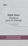 EDITH STEIN. PALABRAS PARA EL DIÁLOGO